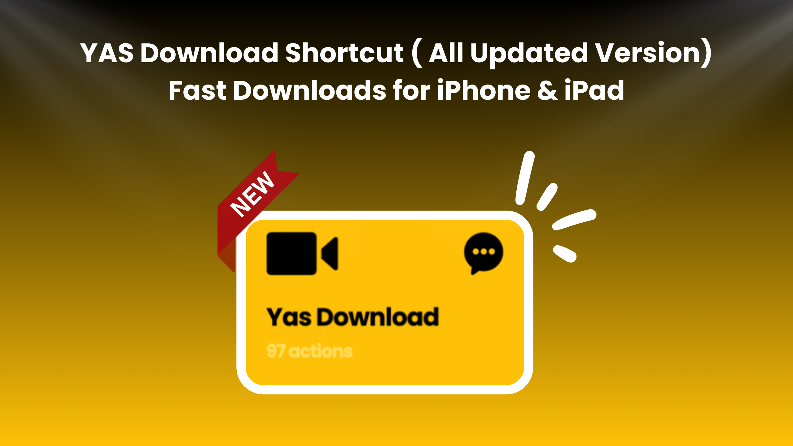 YAS Download Shortcut Updated Version